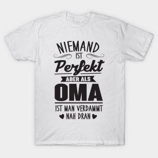 Perfekte oma (1) T-Shirt